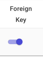 Enabled foreign key toggle