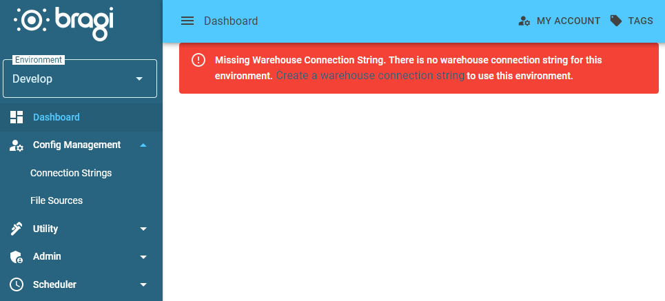 The Bragi dashboard with the error message "Missing Warehouse Connection String. There is no warehouse connection string for this environment. Create a warehouse connection string to use this environment."