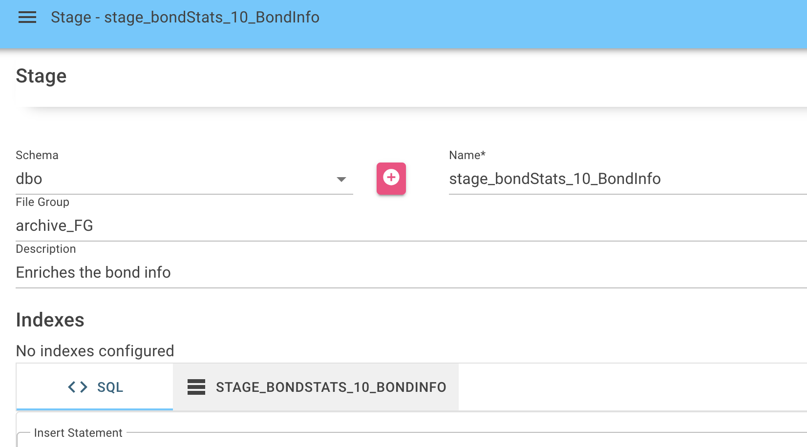 The Stage edit screen stage_bondstats_10_bondinfo with the filegroup archive_FG selected The Stage edit screen stage_bondstats_10_bondinfo with the filegroup archive_FG selected